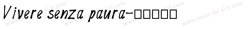Vivere senza paura字体转换